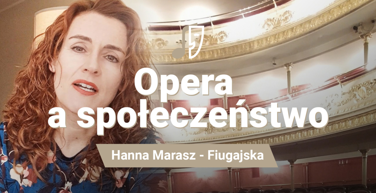 Hanna Marasz – Fiugajska – Opera a społeczeństwo